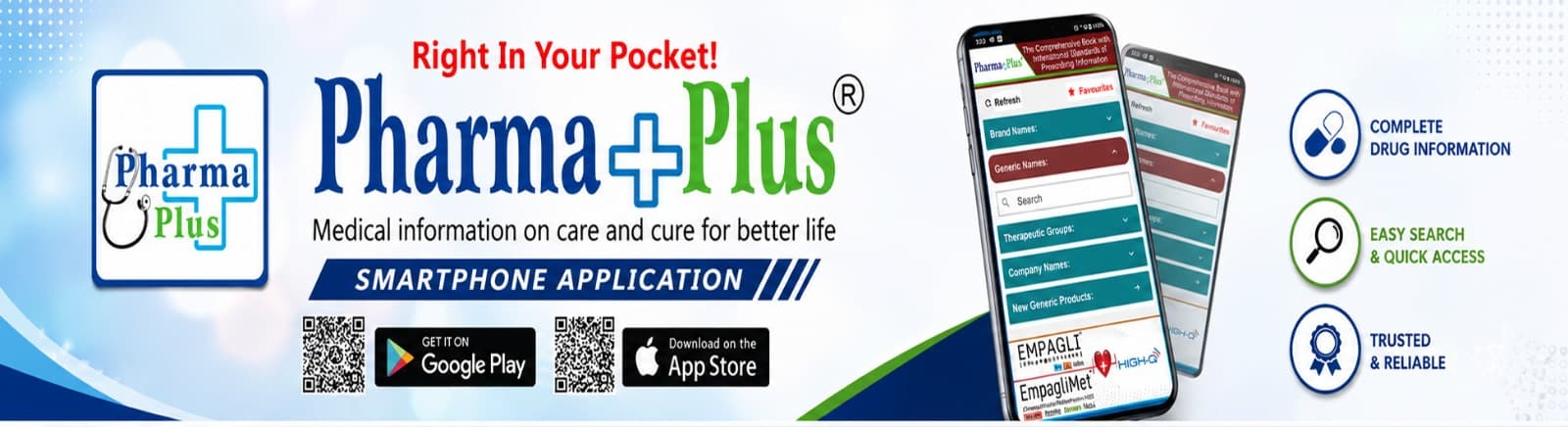 Pharma+Plus smartphone application, right in your pocket — brand names, generic names, therapeutic groups and company names, searchable in seconds
